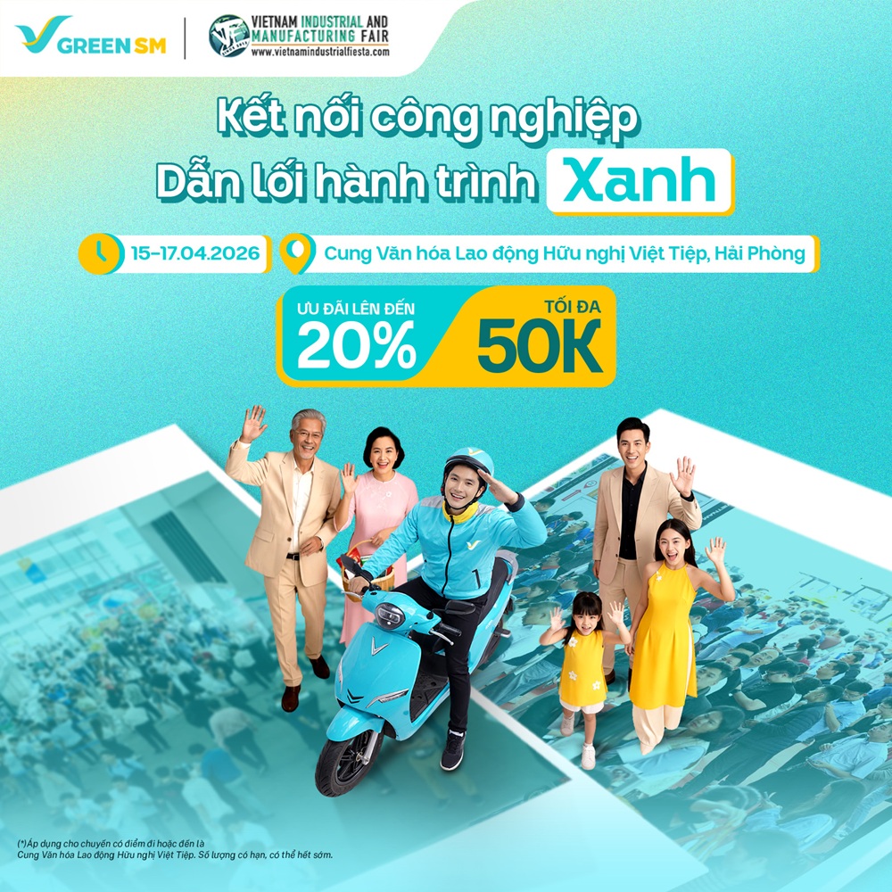 GREEN SM ĐỒNG HÀNH CÙNG VIMF 2026 HẢI PHÒNG – ĐI DỄ DÀNG, DEAL NGẬP TRÀN!